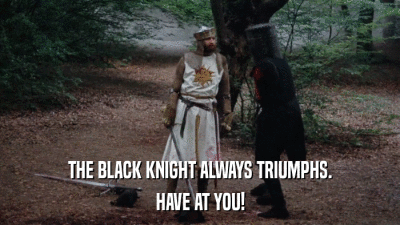 The Black Knight beating up King Arthur